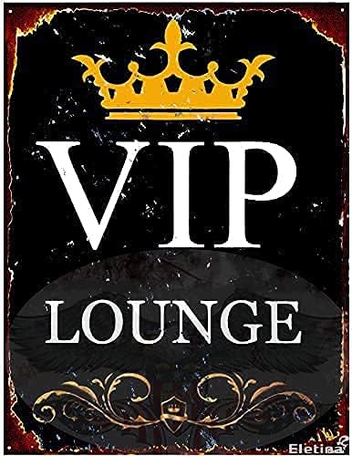 Home Bar Lounge - Metal tin Sign Decor VIP Lounge